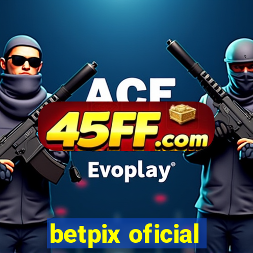 betpix oficial